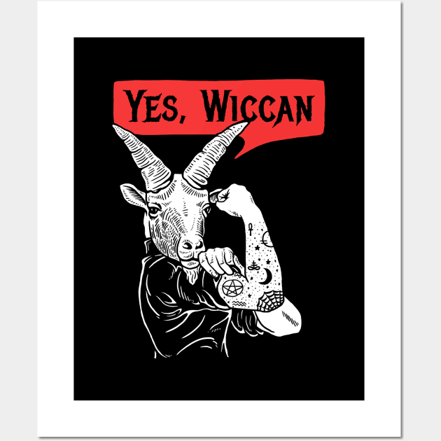 Yes Wiccan Wall Art by dumbshirts